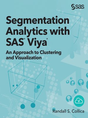 cover image of Segmentation Analytics with SAS Viya